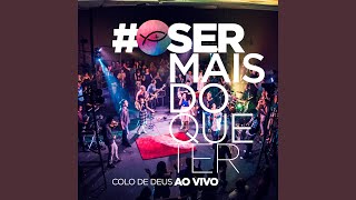 Video thumbnail of "Colo de Deus - Recomeçar (Ao Vivo)"