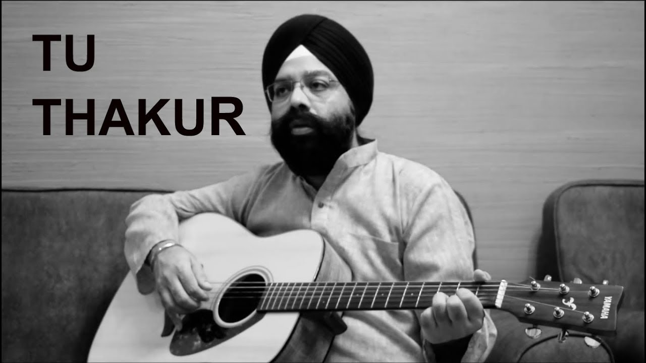 Tu Thakur Tum Pe Ardaas_Gurbani Shabad on Guitar with English Subtitles