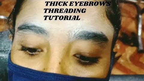 First Time Eyebrow Threading Tutorial!Thick to Thin Eyebrow Threading!Perfect Eyebrow Threading Tips