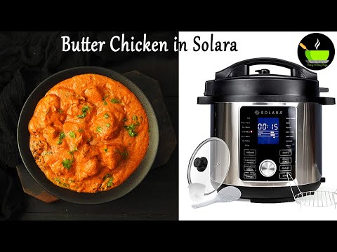 Butter Chicken In Solara Magic Pot    Quick & Easy Magic Pot Recipes - Beginner Friendly