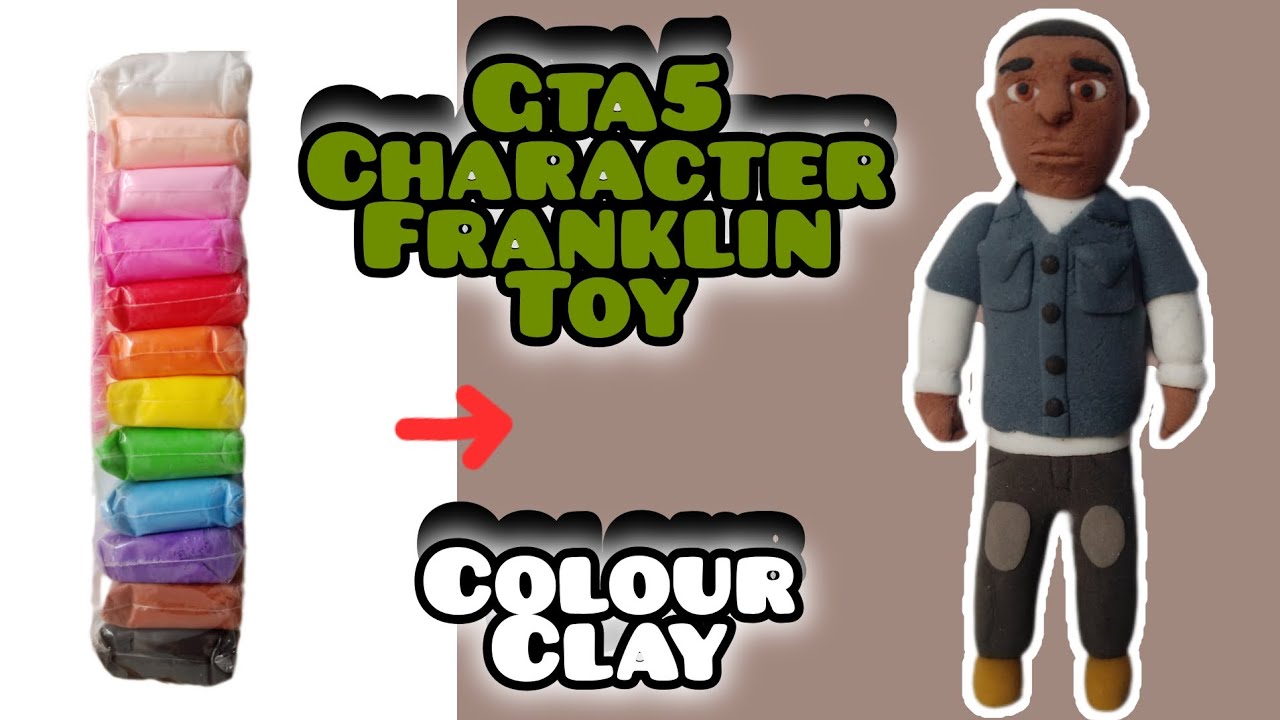 How to make Franklin toy || GTA 5 Character model toy || with colour clay art