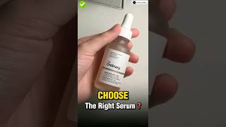 Choose The Right Serum For Your Skin  || #shorts #viral