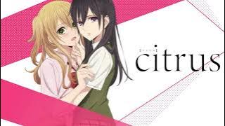 To love and to be wise — Citrus [OST]