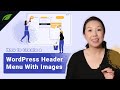 How to Create a WordPress Header Menu With Images