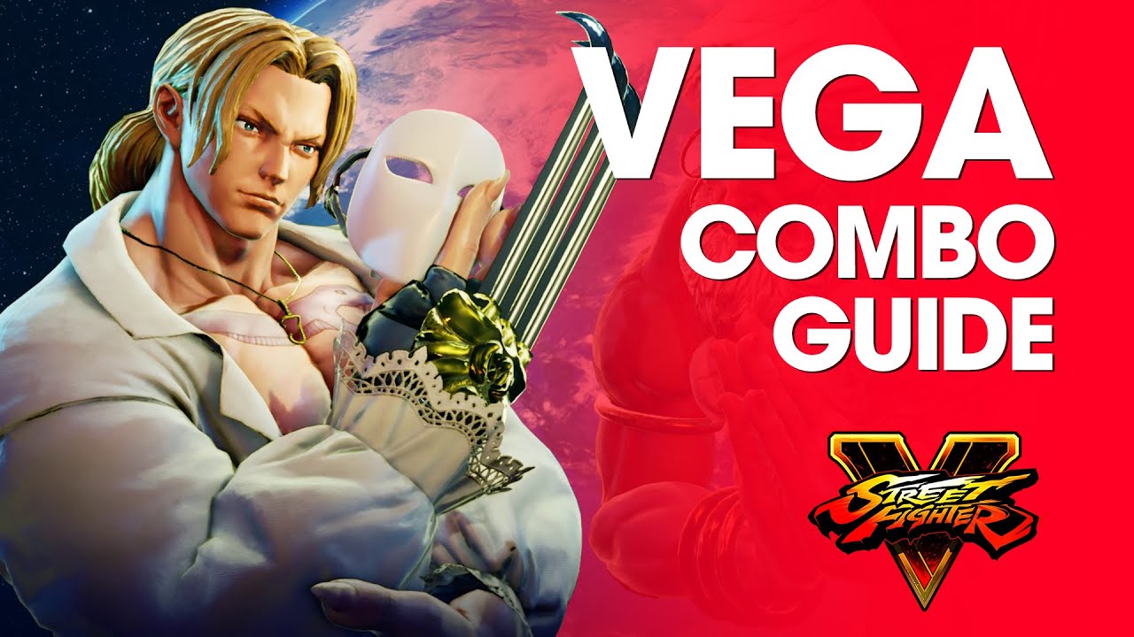 Street Fighter V - Vega Move List 