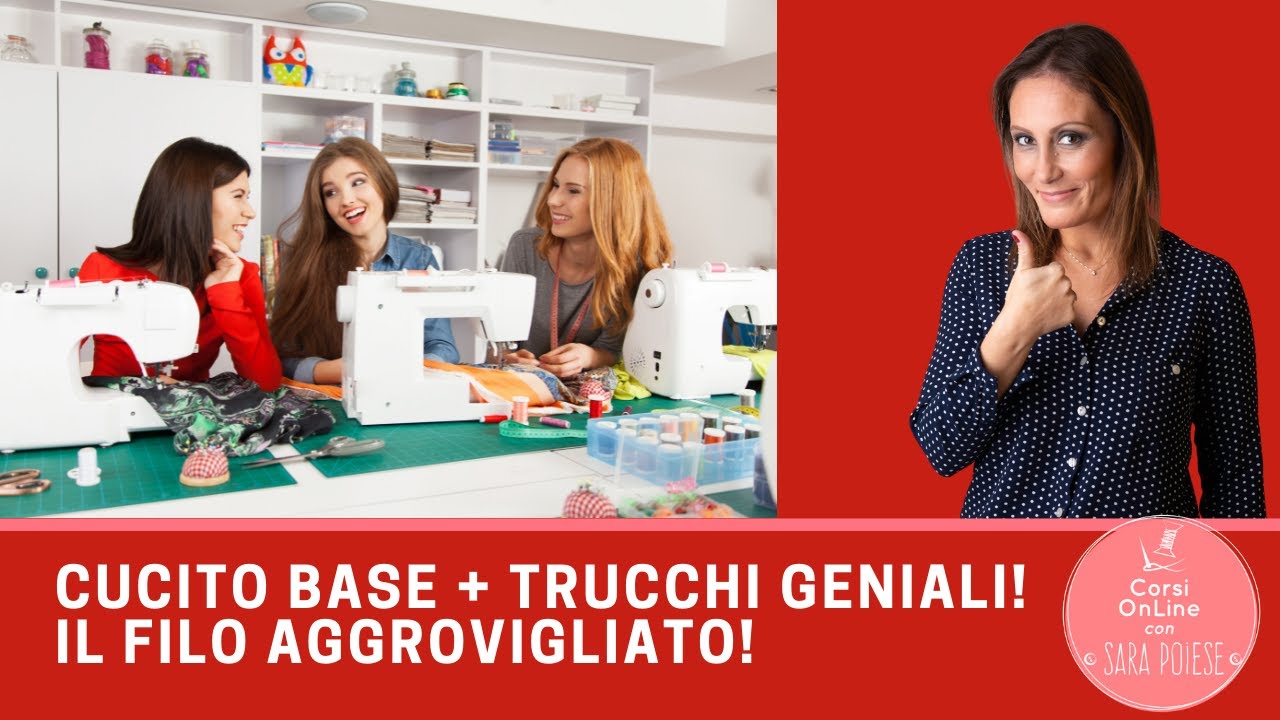 Corso cucito base + trucchi geniali + filo aggrovigliato | in sartoria con Sara Poiese