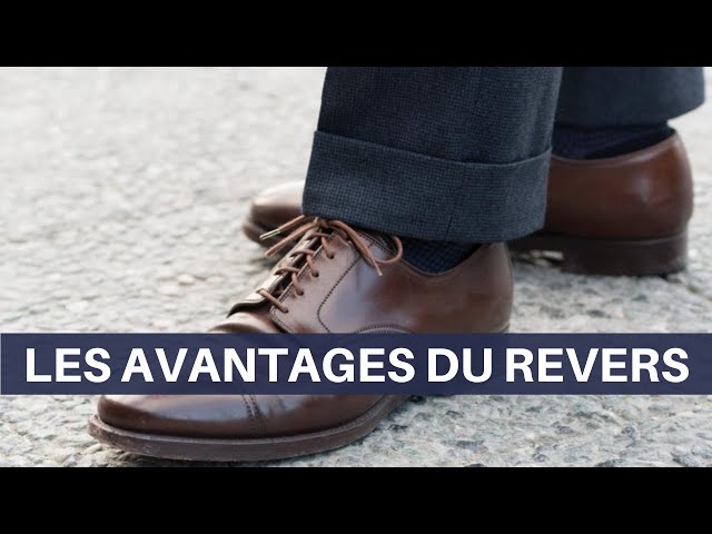 Pourquoi avoir un REVERS à son pantalon est MIEUX ? 