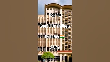 Top 10  Best IITs College In India🇮🇳 2024