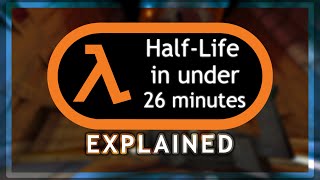 How Half-Life was Beaten in Under 26 Minutes (SPEEDRUN EXPLAINED - Scripts%)