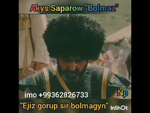 Akyş saparow bolmaz