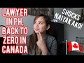 Lawyer in ph back to zero in canada  why  buhay canada vlog49