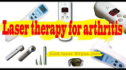 Laser therapy for arthritis.