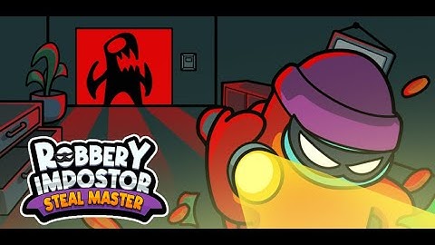 Robbery Impostor Steal Master - Trailer