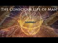 The Conscious Life of Man By Rudolf Steiner
