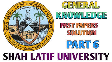 General knowledge//Past Papers solutions//Mcqs//entry test//Shah Latif University
