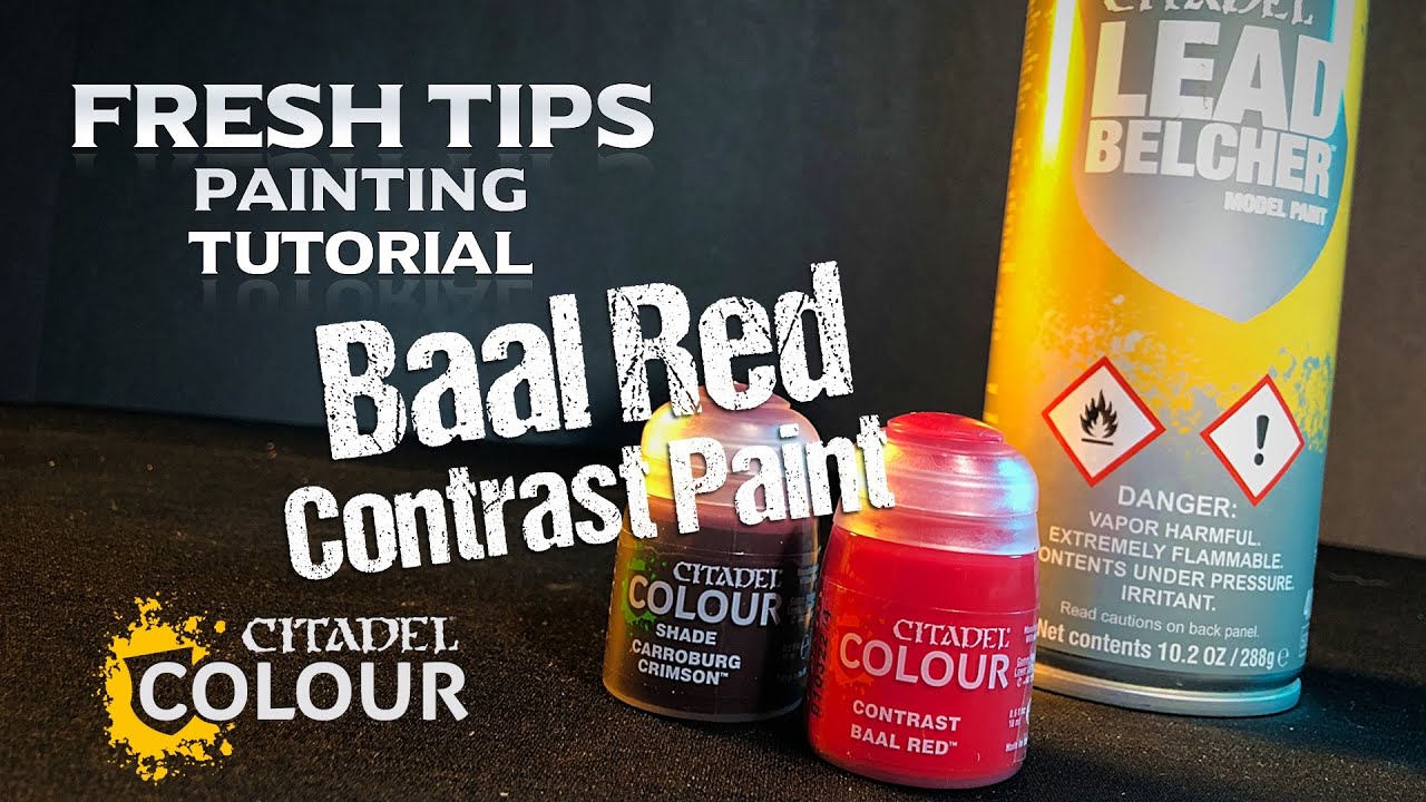 Contrast Baal Red on Leadbelcher spray demo Fresh Tips mini painting  tutorial 