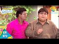 Taarak Mehta Ka Ooltah Chashmah - Episode 972 - Full Episode