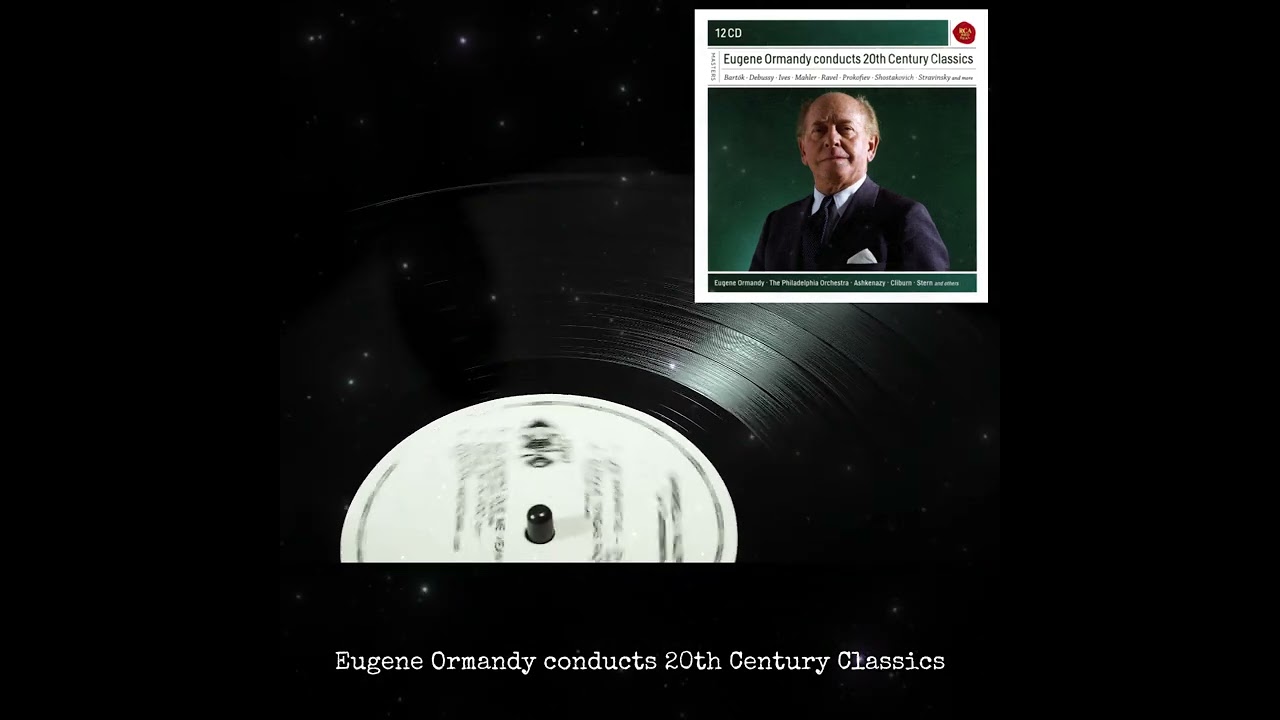 Eugene Ormandy Conducts 20th Century Classics - YouTube