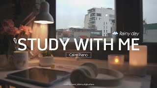 1HOUR STUDY WITH ME | Calm Piano, Rain sounds | Pomodoro 25/5 | Rainy Day