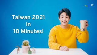 Taiwan 2021 In 10 Minutes!｜TaiwanPlus
