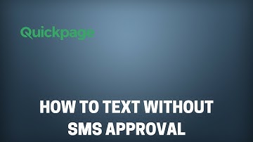 Texting a quickpage without sms approval - Quickpage Tutorial