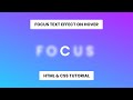 Create A Focus Text Effect On Hover Using HTML And CSS | Text Effect CSS Animation Tutorial