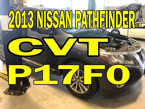 2013 Nissan Pathfinder CVT Judder Shudder P17F0