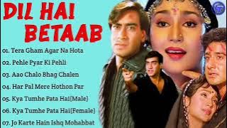 Dil Hai Betaab Movie All Songs~Ajay Devgan~Pratibha Sinha~Vivek Mushran~ Bollywood movie song
