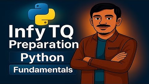 InfyTQ Python Preparation: Selection & Looping Statements Explained | Fundamentals
