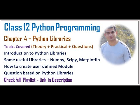 Python Libraries | Class 12 Computer Science with Python (Video 26 ...