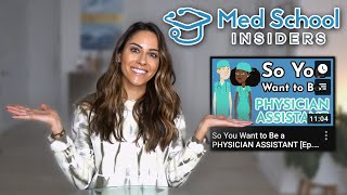 PHYSICIAN ASSISTANT Reacts:  So you Want to be a Physician Assistant - Med School Insiders
