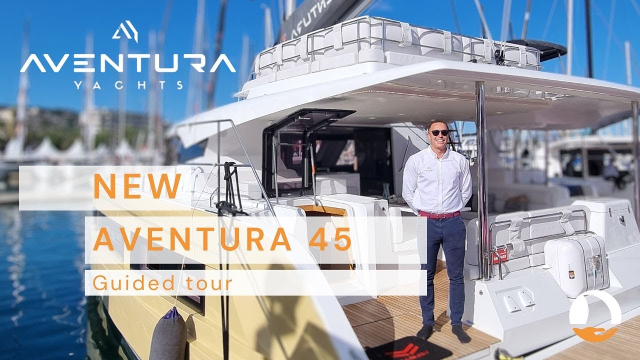 NOUVEAU Aventura 45 - Visite guidée