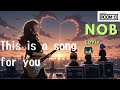 This is a song for you / NOB cover - Their music lives forever 【Room 13】