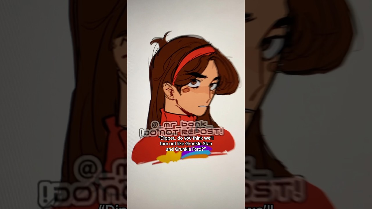 “Do you think we’ll turn out like Grunkle Stan and Ford?” 