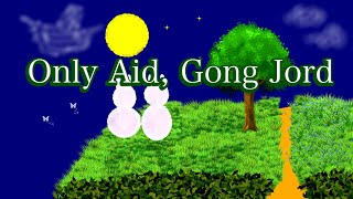 【VY1】Only Aid, Gong Jord【オリジナル】