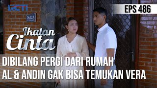 KESAL😠😠 AL \u0026 ANDIN GAGAL LAGI TEMUKAN VIRA😱 | IKATAN CINTA