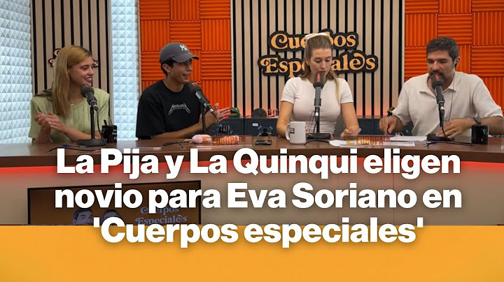 La Pija y La Quinqui eligen novio para Eva Soriano en 'Cuerpos especiales'