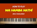 Wa Hamba Nathi Beginner Piano Lesson