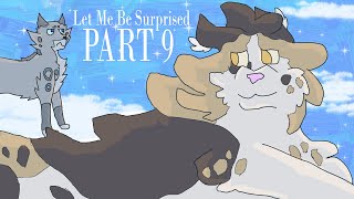 Let me be surprised Ashfur MAP / PART 9