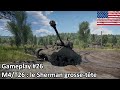 War thunder gameplay 26 m4t26 le sherman grossette 