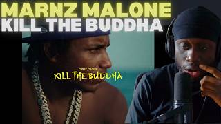 HE'S JUST THE BEST!! | Marnz Malone - Kill The Buddha (Official Music Video) [REACTION]