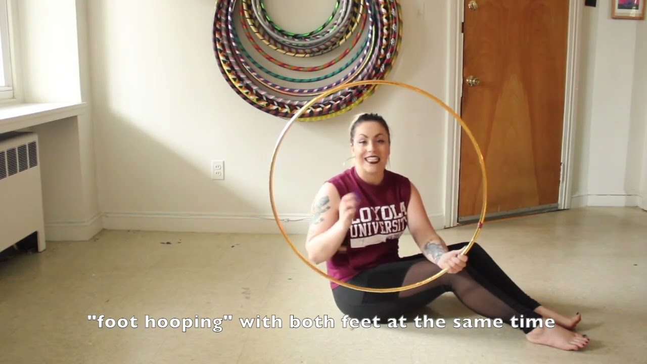 Advanced Hooping - Foot Hooping