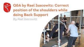 What is the correct position of the shoulders while doing Back Support