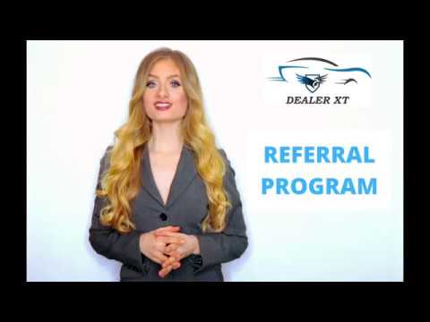 The 2019 Dealer XT Referral Program