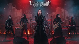 LA ILAHA ILLALLAH – Ai Khodijah | Cover Funk Rock Religi Terbaru 2025