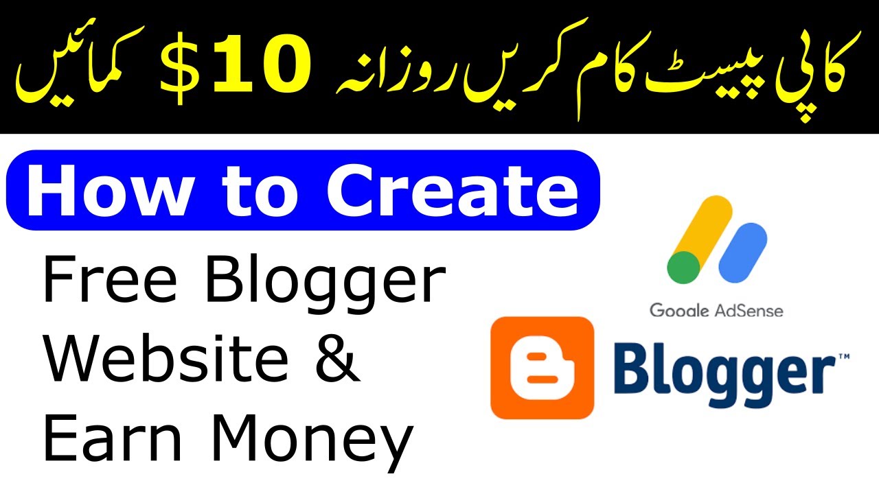 How to create Free Blog how to earn money from google adsense earn ...
