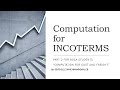 CUSTOMS BROKER| COMPUTATION FOR INCOTERMS COST AND FREIGHT OR CFR