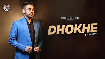 Harjot | Dhokhe | PTC Star Night 2014 | Full Official Music Video | PTC Records