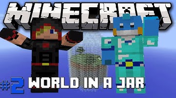 Minecraft Survival Maps: World In a Jar Part 2: W/ Vampawolf
