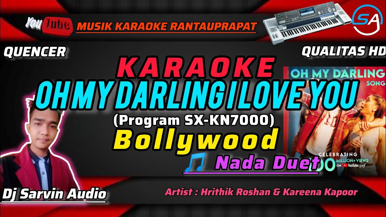 INDIA OH MY DARLING I LOVE YOU KARAOKE DUET KN7000 YouTube